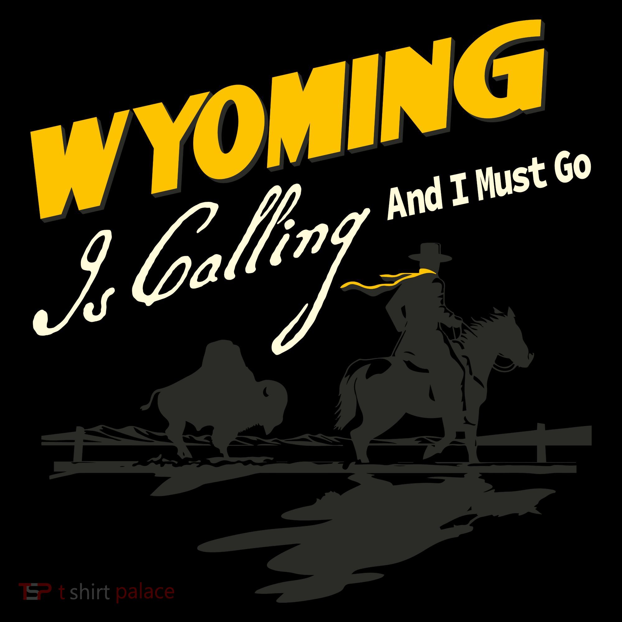 Wyoming Is Calling And I Must Go Women's Hoodie