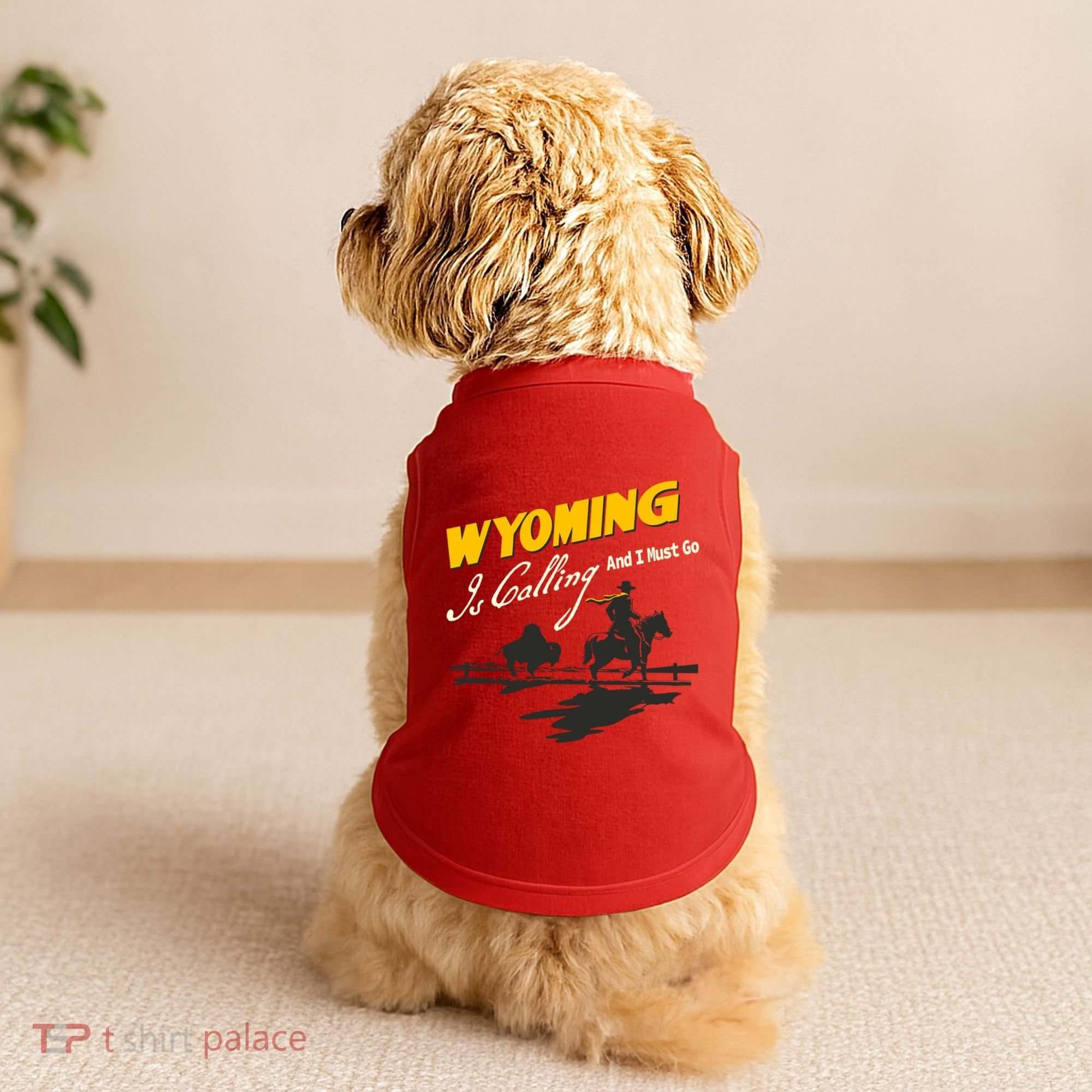 Wyoming Is Calling And I Must Go Doggie Tank