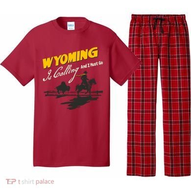 Wyoming Is Calling And I Must Go Pajama Set