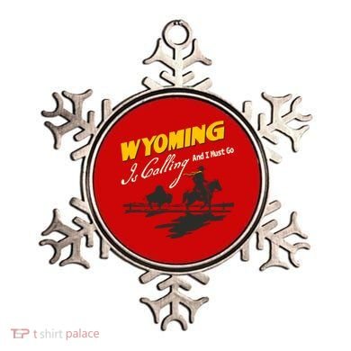 Wyoming Is Calling And I Must Go Ornament