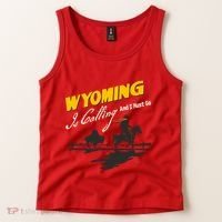 Wyoming Is Calling And I Must Go Tank Top thumb 2