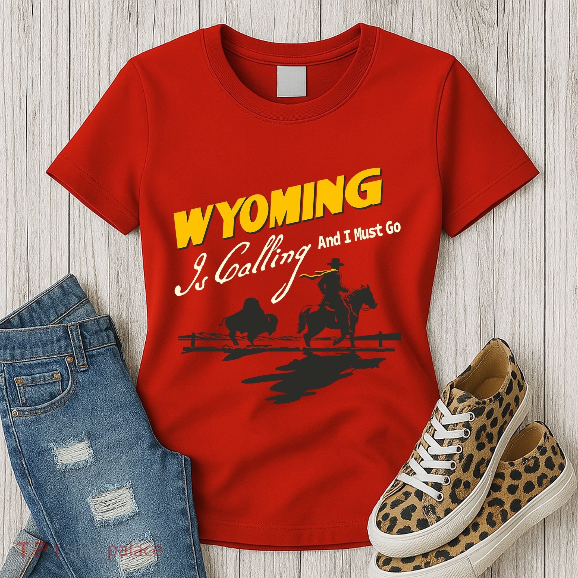 Wyoming Is Calling And I Must Go Women's T-Shirt