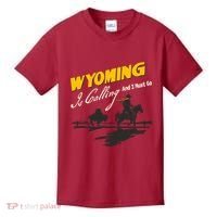 Wyoming Is Calling And I Must Go Kids T-Shirt thumb 0