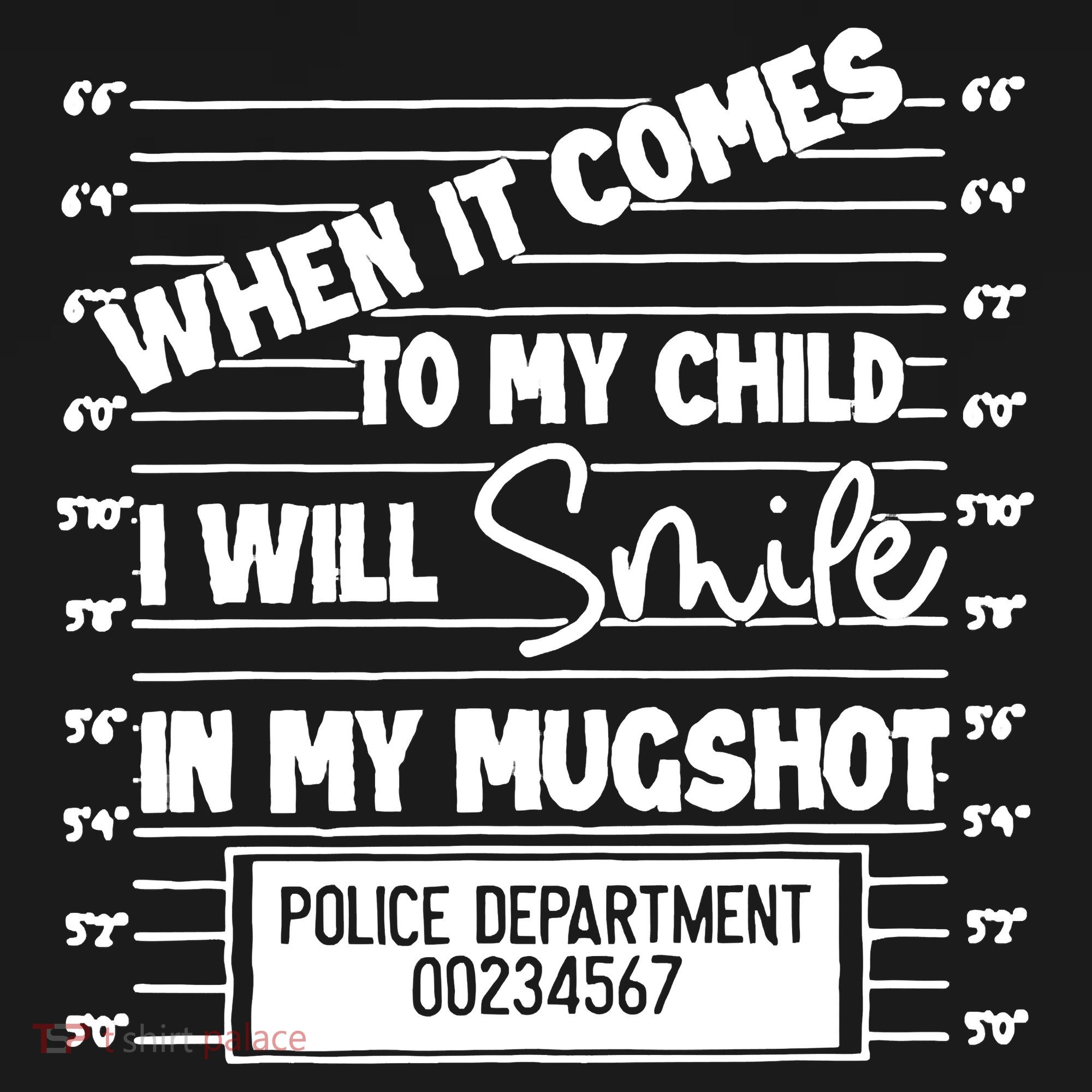 When It Comes To My Child I Will Smile In My Mugshot Women's Hoodie