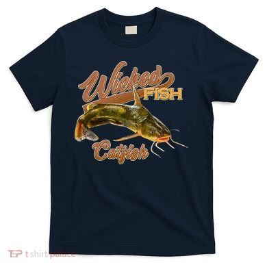 Wicked Fish Catfish Fishing T-Shirt