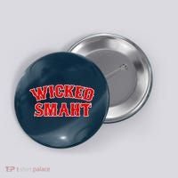 Wicked Smaht Smart Boston Massachusetts Button thumb 0