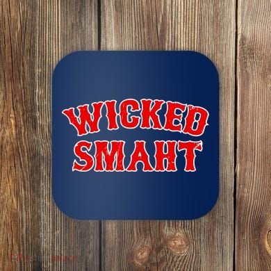 Wicked Smaht Smart Boston Massachusetts Coaster