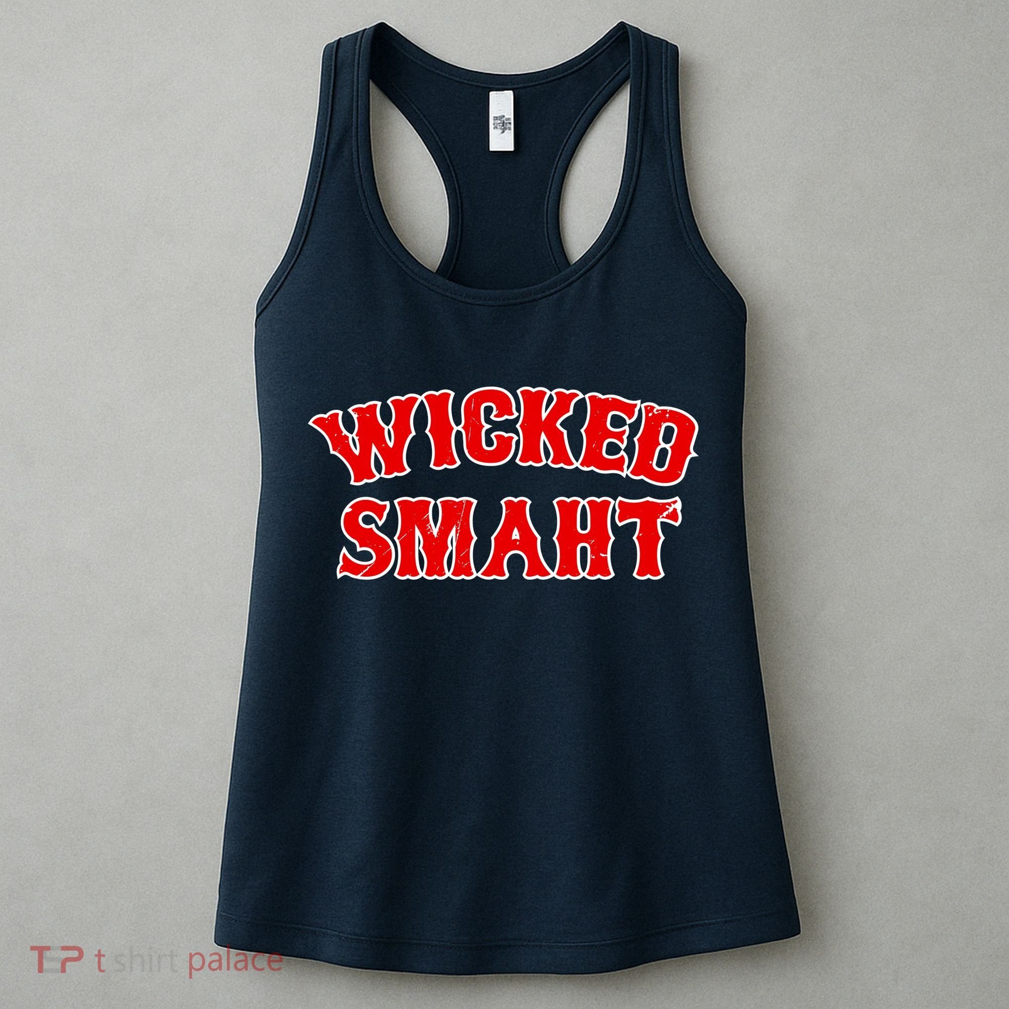 Wicked Smaht Smart Boston Massachusetts Women's Tank Top