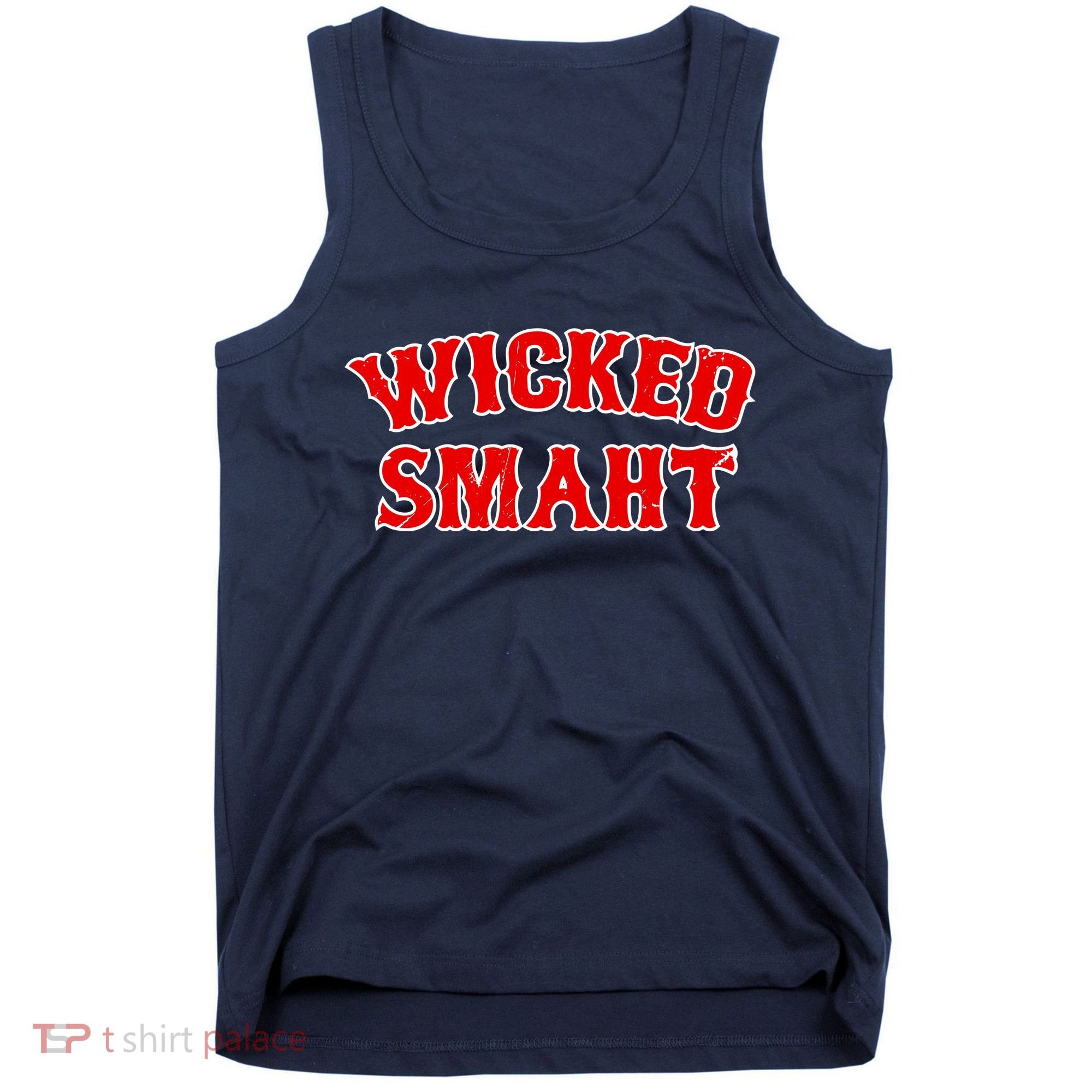 Wicked Smaht Smart Boston Massachusetts Tank Top