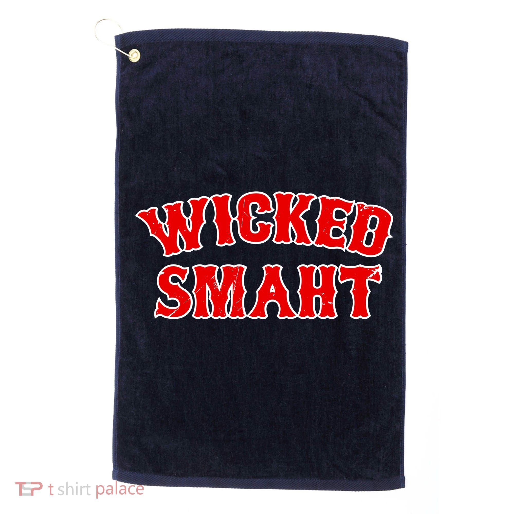 Wicked Smaht Smart Boston Massachusetts Golf Towel