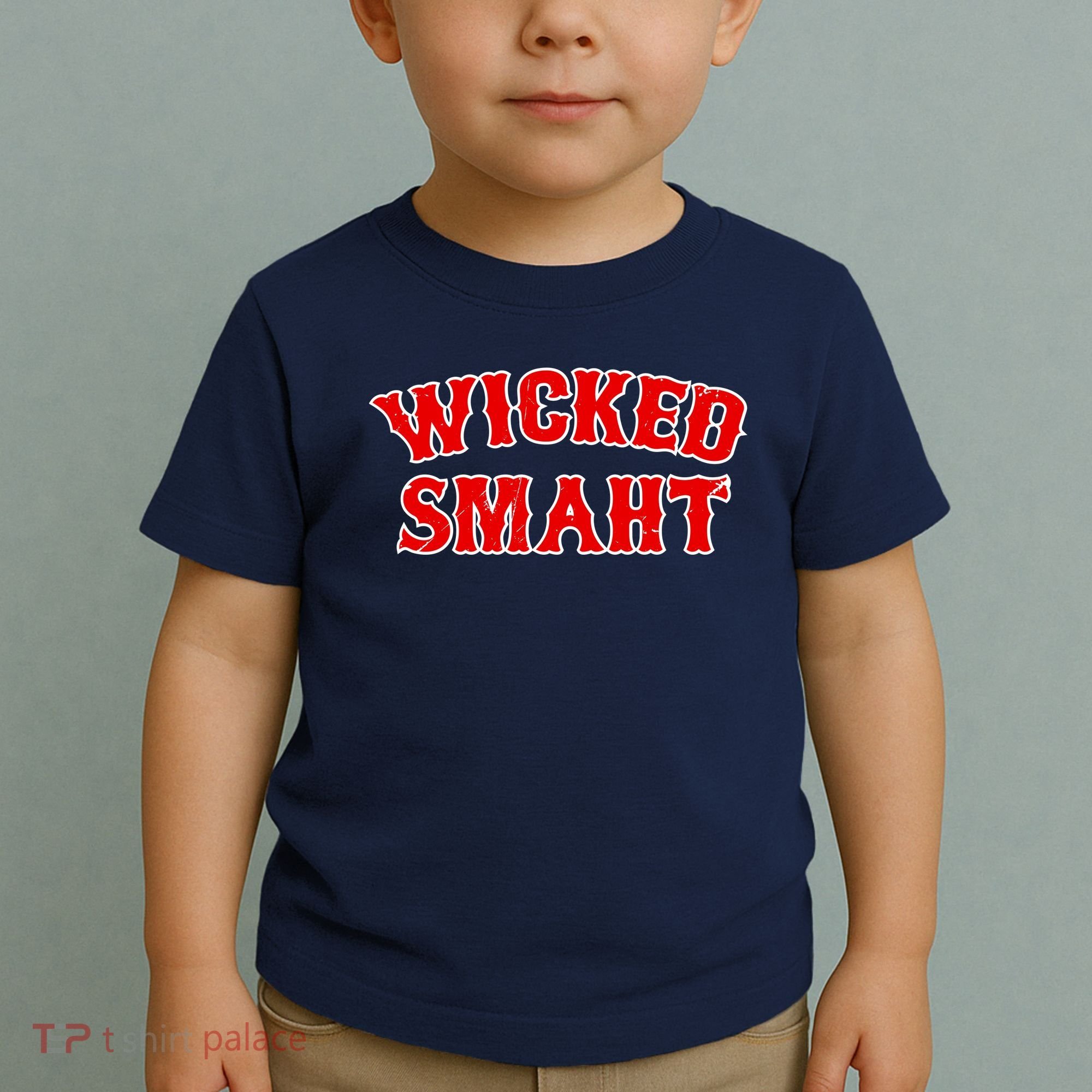 Wicked Smaht Smart Boston Massachusetts Toddler T-Shirt