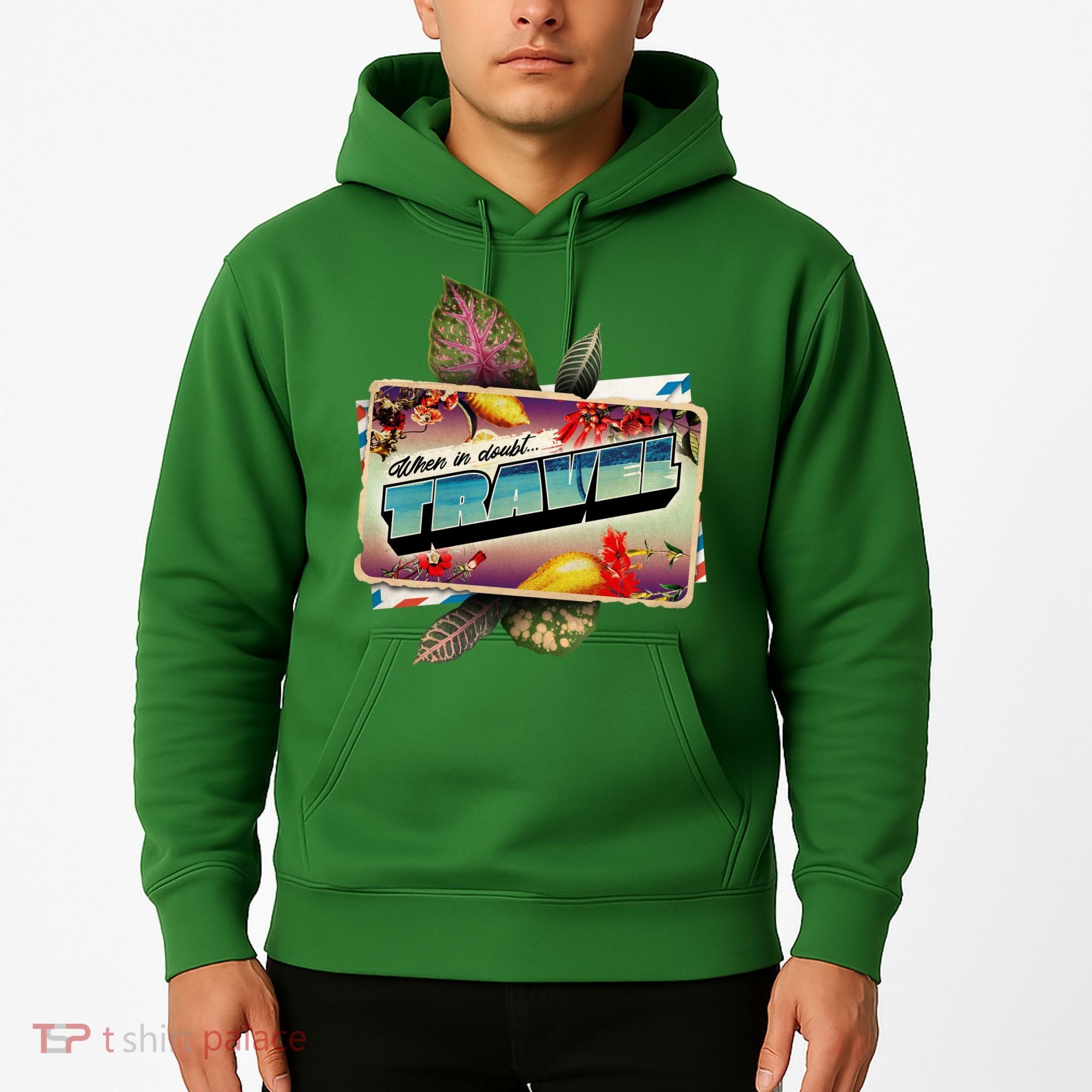 When In Doubt Travel Hoodie