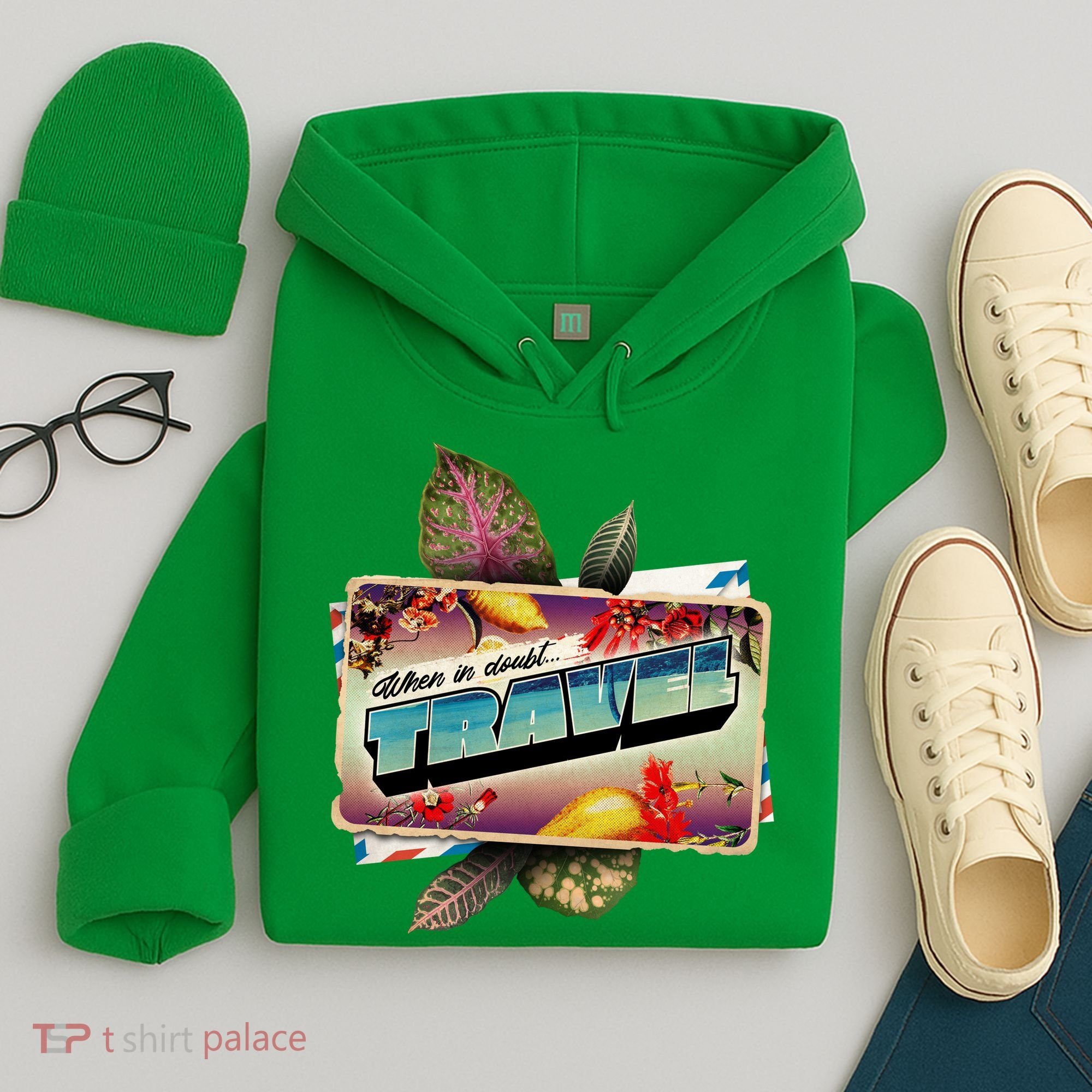 When In Doubt Travel Hoodie