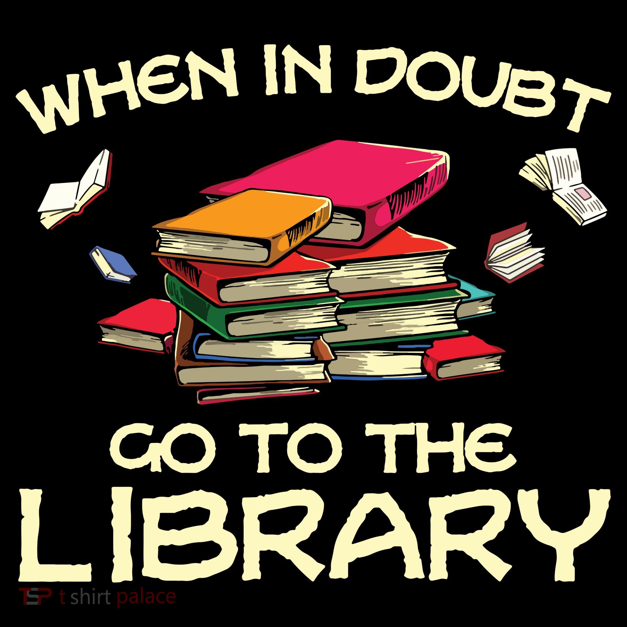 When In Doubt Go To The Library Book Lovers Backpack