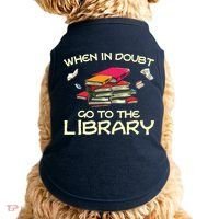 When In Doubt Go To The Library Book Lovers Doggie Tank thumb 0