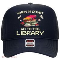 When In Doubt Go To The Library Book Lovers Hat thumb 0