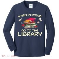 When In Doubt Go To The Library Book Lovers Kids Long Sleeve Shirt thumb 0