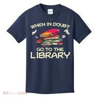 When In Doubt Go To The Library Book Lovers Kids T-Shirt thumb 0