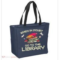 When In Doubt Go To The Library Book Lovers Tote Bag thumb 2