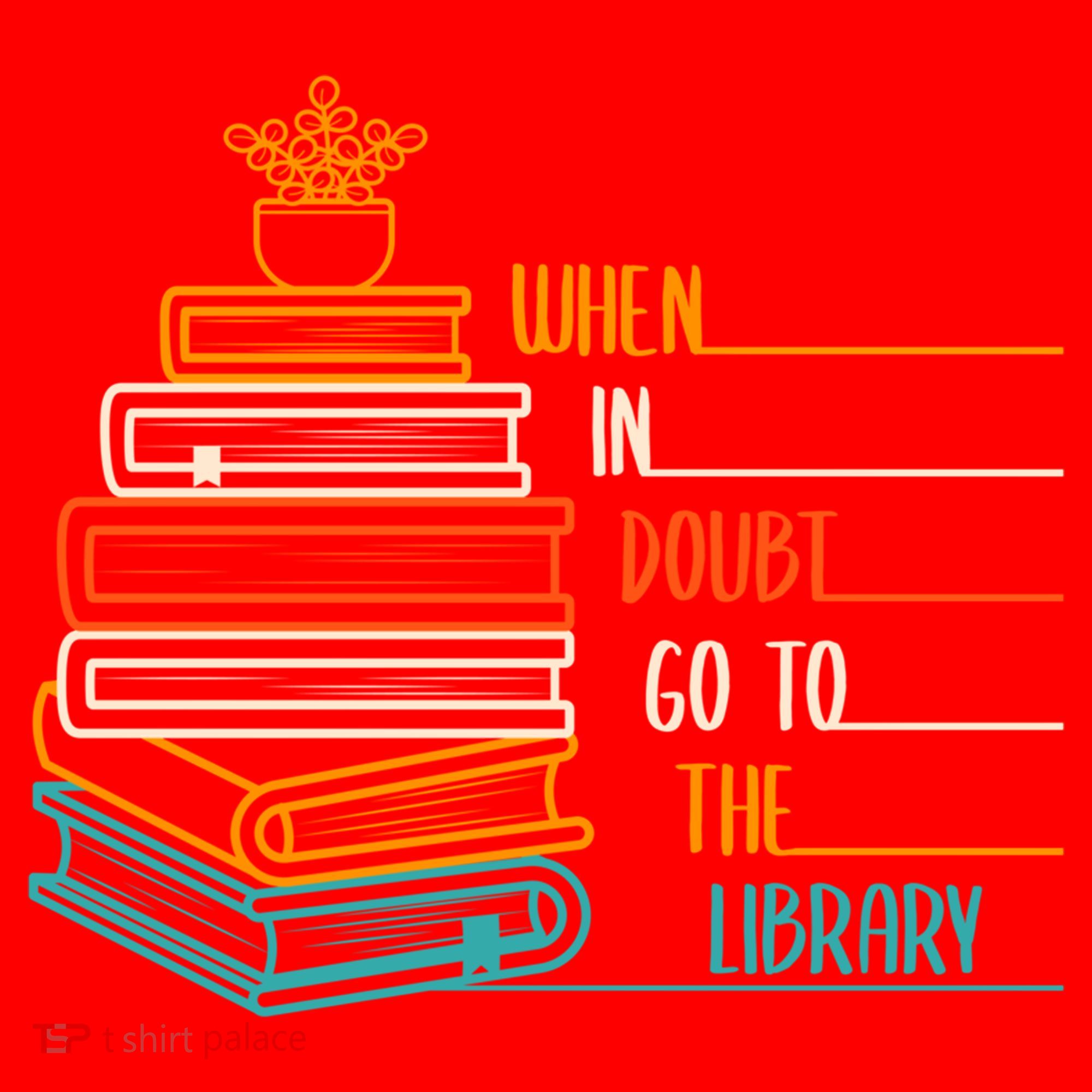When In Doubt Go To The Library Funny Sarcastic Book Reading Meaningful Gift Santa Hat