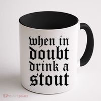 When In Doubt Drink A Stout Oktoberfest Funny Coffee Mug thumb 1