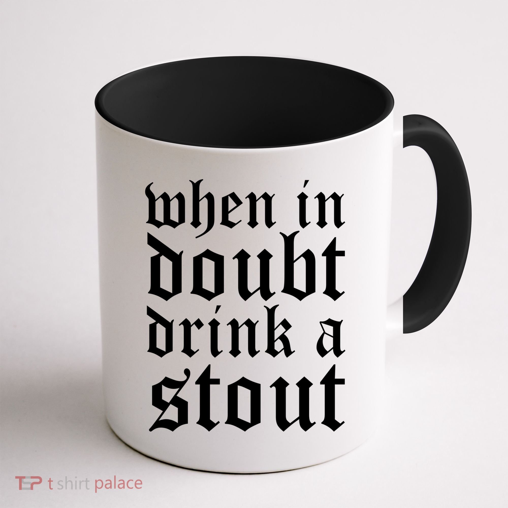 When In Doubt Drink A Stout Oktoberfest Funny Coffee Mug