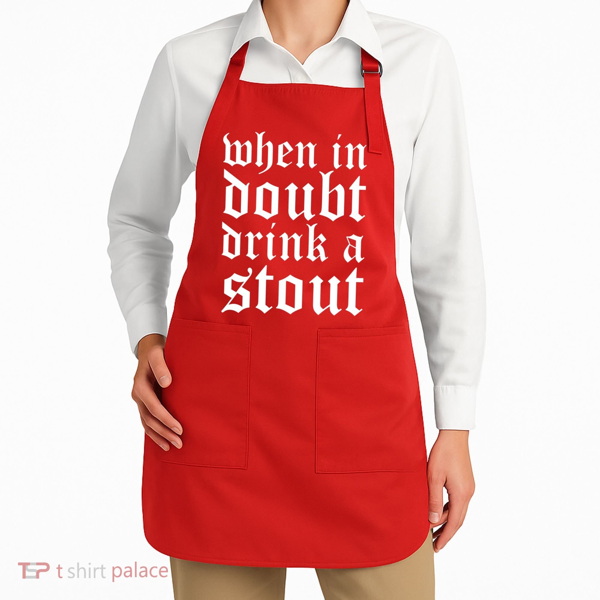 When In Doubt Drink A Stout Oktoberfest Funny Apron