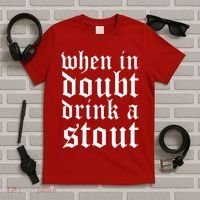 When In Doubt Drink A Stout Oktoberfest Funny T-Shirt thumb 5