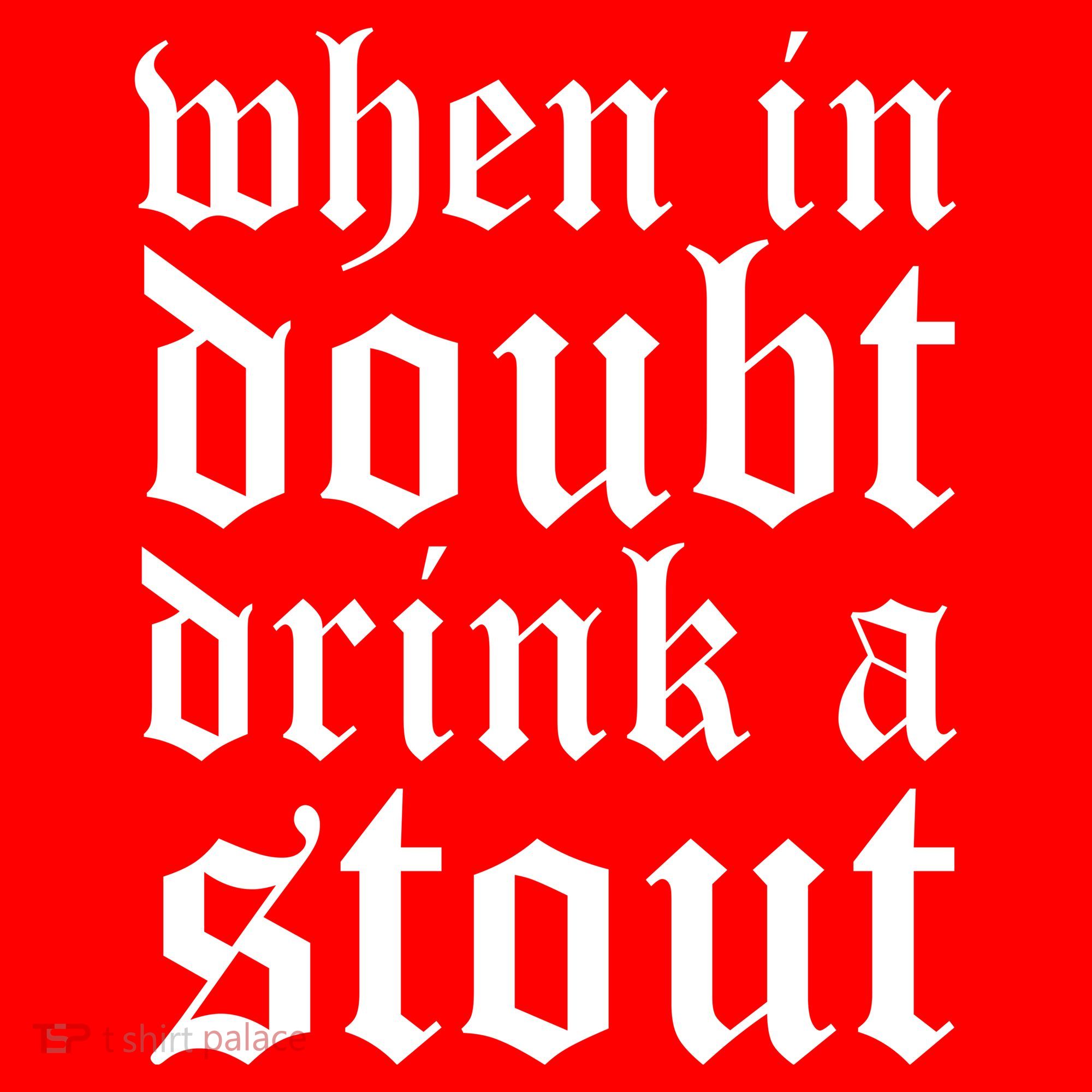 When In Doubt Drink A Stout Oktoberfest Funny Mousepad