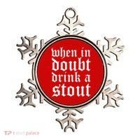 When In Doubt Drink A Stout Oktoberfest Funny Ornament thumb 0