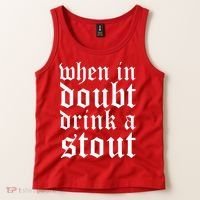When In Doubt Drink A Stout Oktoberfest Funny Tank Top thumb 2