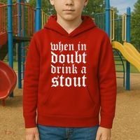 When In Doubt Drink A Stout Oktoberfest Funny Kids Hoodie thumb 2