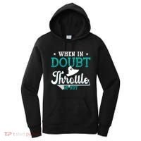 When In Doubt Throttle It Out Jet Ski Ride Jet Skiing Jetski Gift Women's Hoodie thumb 0