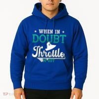 When In Doubt Throttle It Out Jet Ski Ride Jet Skiing Jetski Gift Hoodie thumb 2