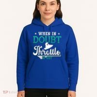 When In Doubt Throttle It Out Jet Ski Ride Jet Skiing Jetski Gift Hoodie thumb 5