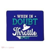 When In Doubt Throttle It Out Jet Ski Ride Jet Skiing Jetski Gift Mousepad thumb 0