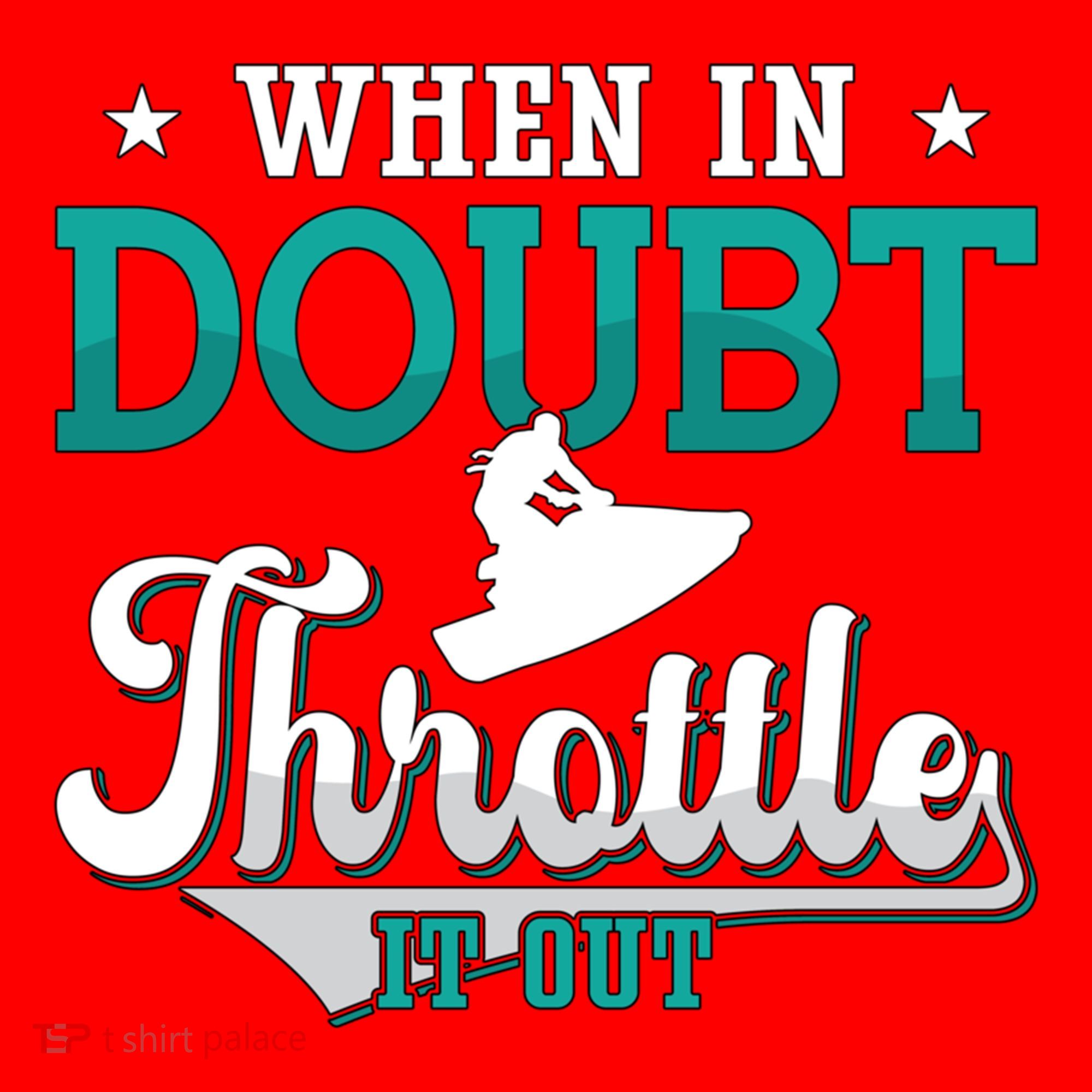 When In Doubt Throttle It Out Jet Ski Ride Jet Skiing Jetski Gift Santa Hat