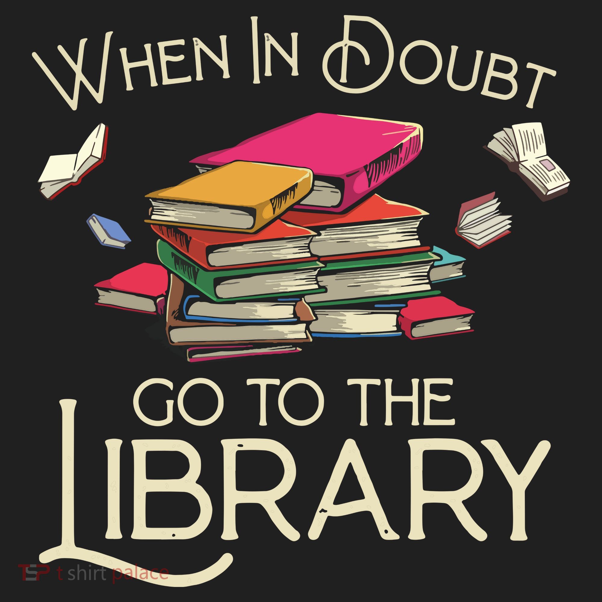 When In Doubt Go To The Library Readers Gift Tumbler