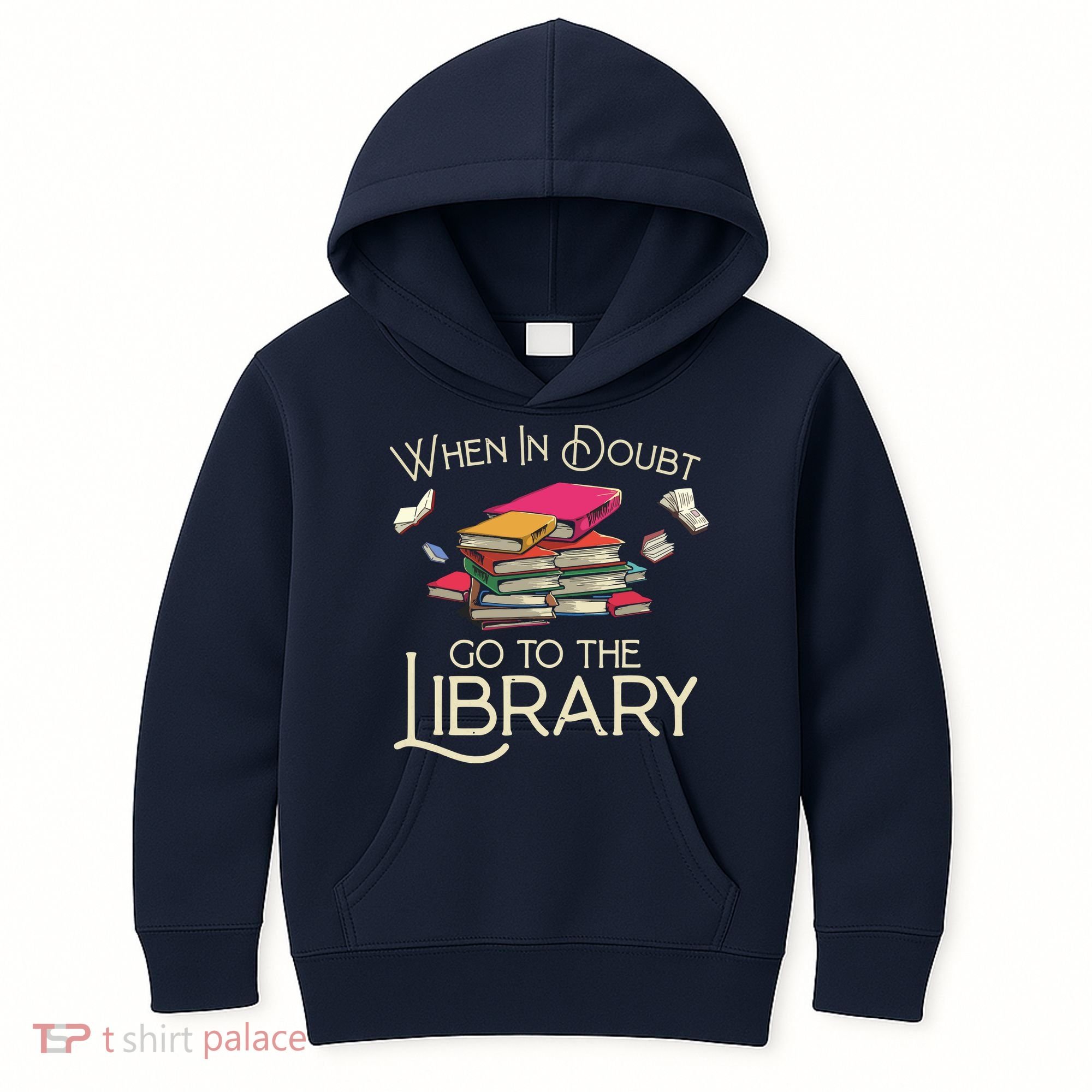 When In Doubt Go To The Library Readers Gift Kids Hoodie