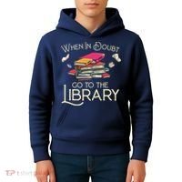 When In Doubt Go To The Library Readers Gift Kids Hoodie thumb 4