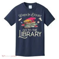 When In Doubt Go To The Library Readers Gift Kids T-Shirt thumb 0