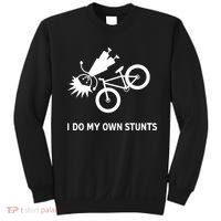 Wo I Do My Own Stunts Bicycle Sweatshirt thumb 0