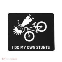 Wo I Do My Own Stunts Bicycle Mousepad thumb 0