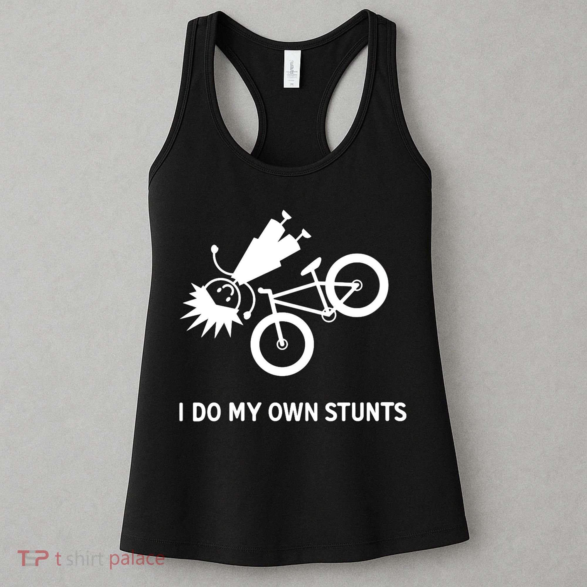 Wo I Do My Own Stunts Bicycle Women's Tank Top