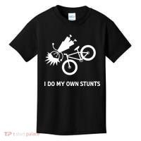 Wo I Do My Own Stunts Bicycle Kids T-Shirt thumb 0
