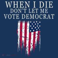 When I Die Don't Let Me Vote Democrat Kids Sweatshirt thumb 2