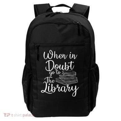 When In Doubt Go To The Library For Readers , Bookworm Backpack
