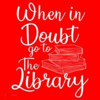 When In Doubt Go To The Library For Readers , Bookworm Kids T-Shirt thumb 4