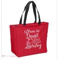 When In Doubt Go To The Library For Readers , Bookworm Tote Bag thumb 2