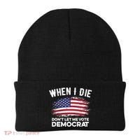 When I Die Don't Let Me Vote Democrat Anti Biden Flag Beanie thumb 0